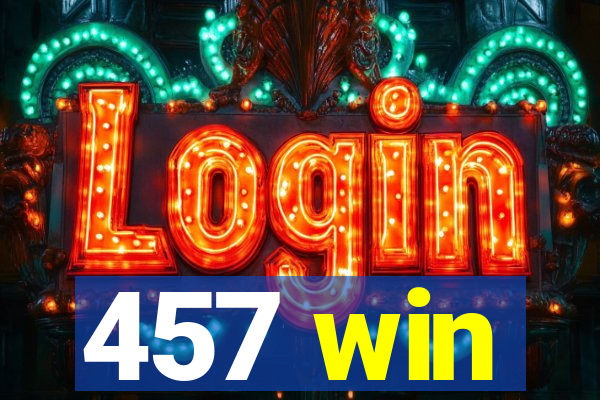 457 win